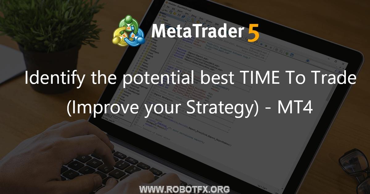 Identify the potential best TIME To Trade (Improve your Strategy) - MT4 - script for MetaTrader 4