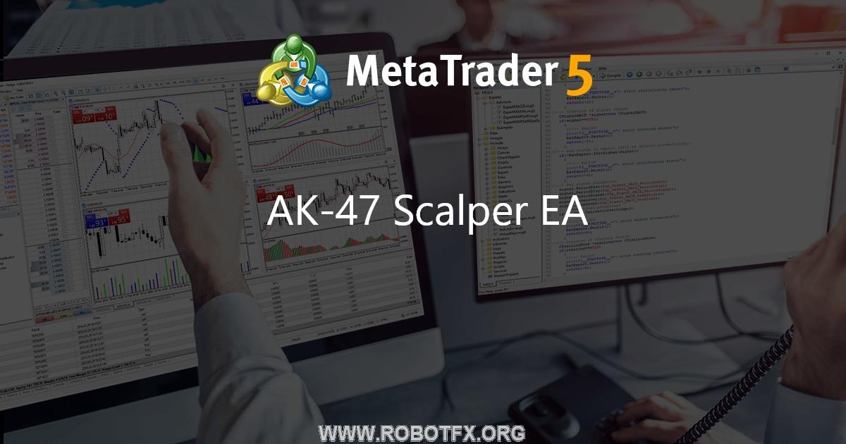 AK-47 Scalper EA - expert for MetaTrader 5