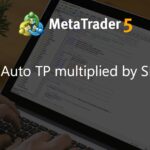 Auto TP multiplied by SL - expert for MetaTrader 4