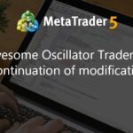 Awesome Oscillator Trader 2 - Continuation of modification - expert for MetaTrader 4