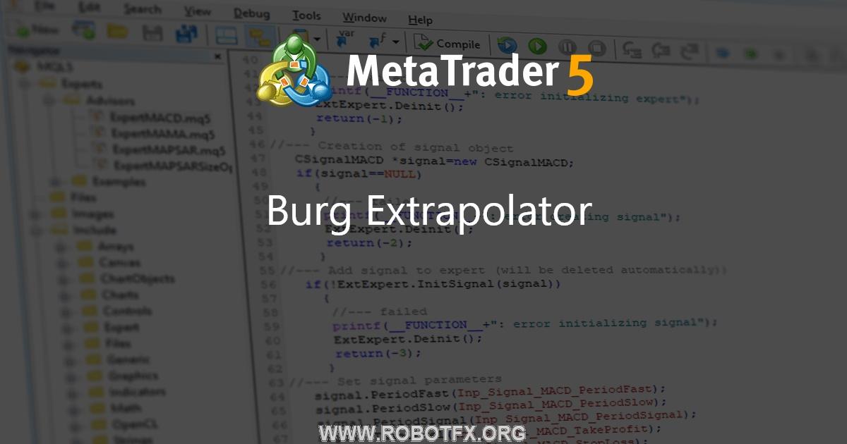 Burg Extrapolator - expert for MetaTrader 5