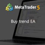 Buy trend EA - expert for MetaTrader 4