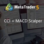 CCI + MACD Scalper - expert for MetaTrader 5