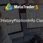 CHistoryPositionInfo Class - library for MetaTrader 5