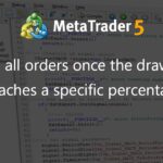 Close all orders once the drawdown reaches a specific percentage - expert for MetaTrader 4