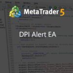 DPI Alert EA - expert for MetaTrader 4