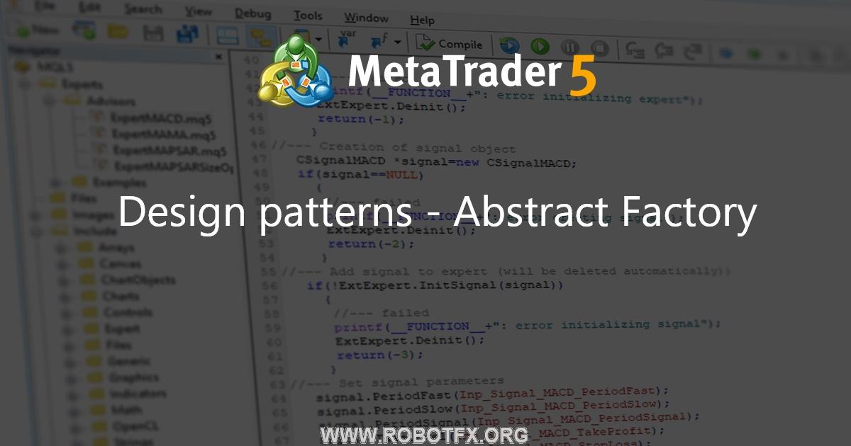 Design patterns - Abstract Factory - library for MetaTrader 5