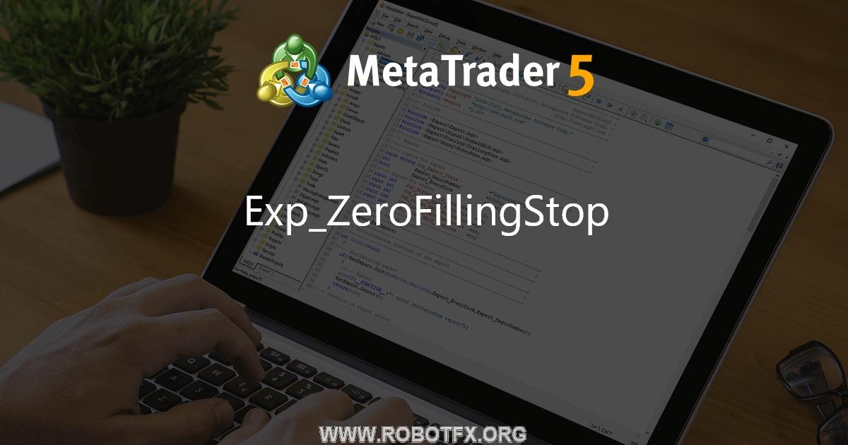 Exp_ZeroFillingStop - expert for MetaTrader 5