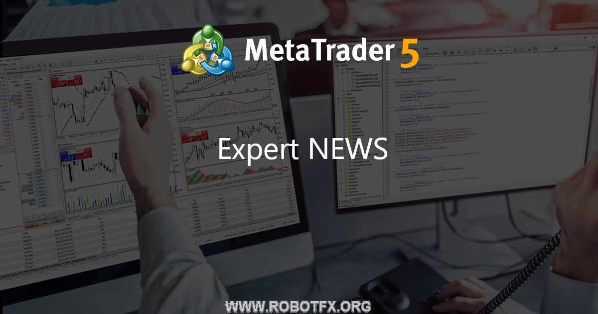 Expert NEWS - expert for MetaTrader 5