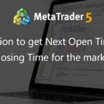 Function to get Next Open Time and Closing Time for the market. - library for MetaTrader 5