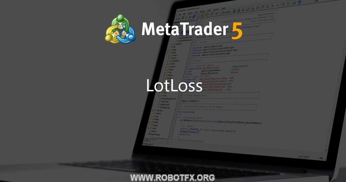 LotLoss - script for MetaTrader 5