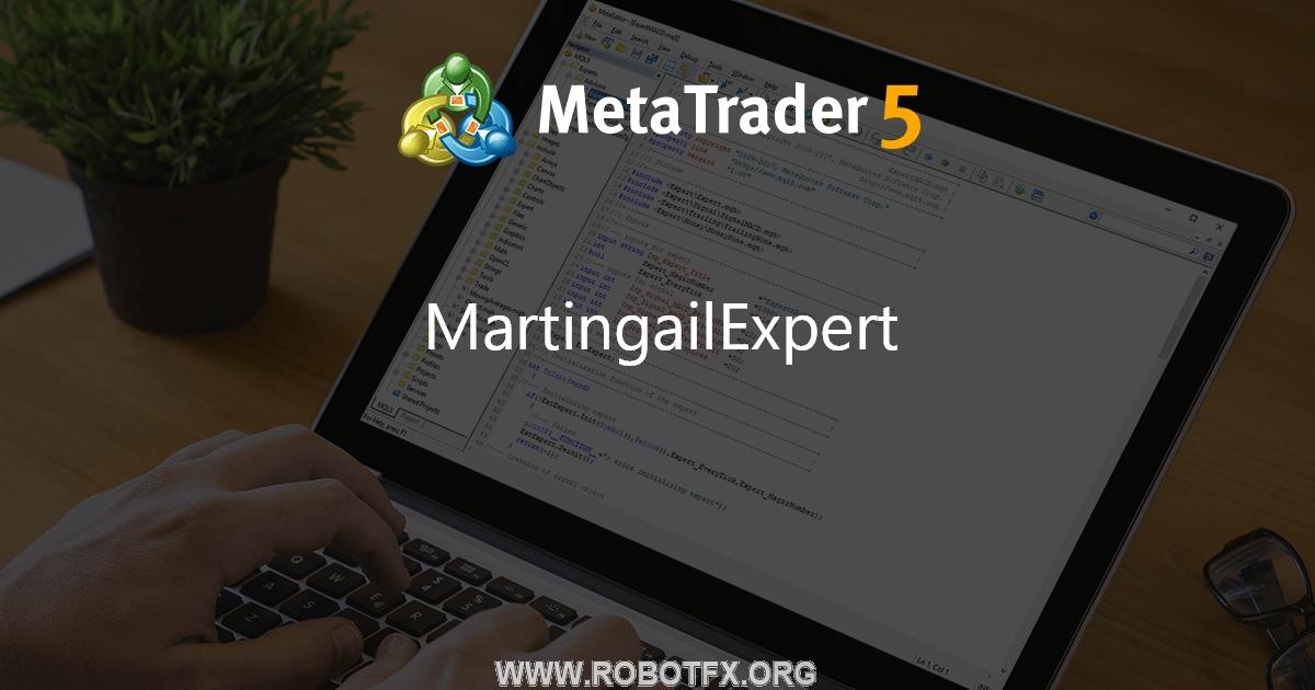 MartingailExpert - expert for MetaTrader 4