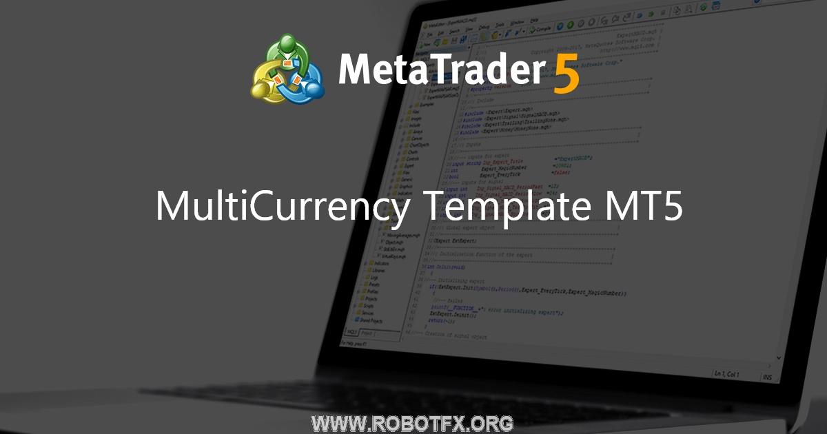 MultiCurrency Template MT5 - expert for MetaTrader 5