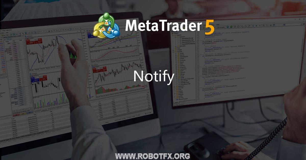 Notify - library for MetaTrader 4