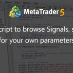 Quick Script to browse Signals, searching for your own parameters. - script for MetaTrader 5