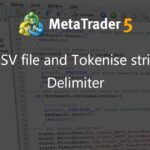 Read CSV file and Tokenise string using Delimiter - expert for MetaTrader 4