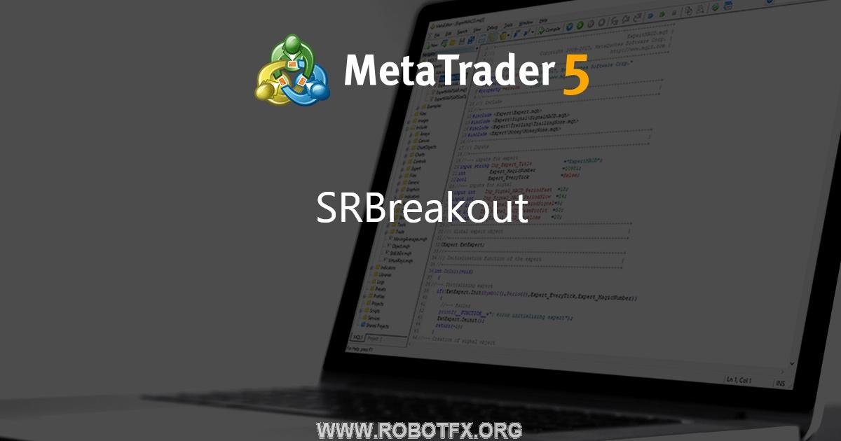 SRBreakout - expert for MetaTrader 4