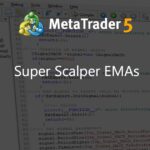 Super Scalper EMAs - expert for MetaTrader 4