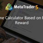 Volume Calculator Based on Risk To Reward - expert for MetaTrader 5