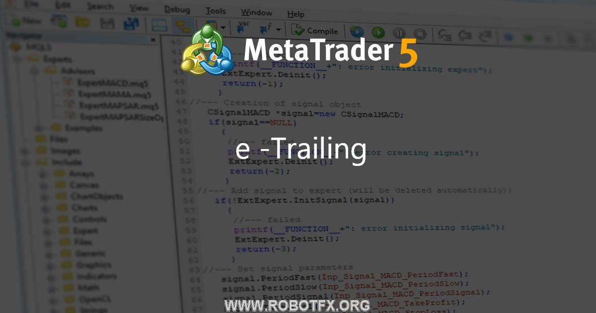 e -Trailing - script for MetaTrader 4