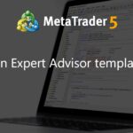 An Expert Advisor template - expert for MetaTrader 5