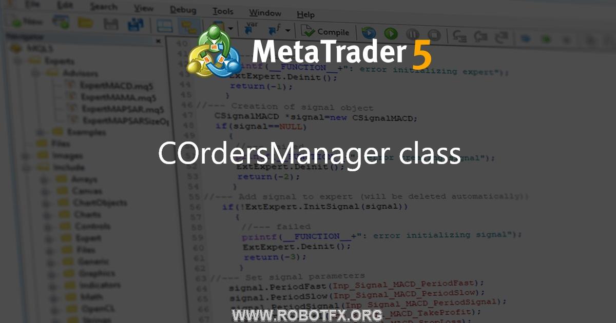 COrdersManager class - library for MetaTrader 4