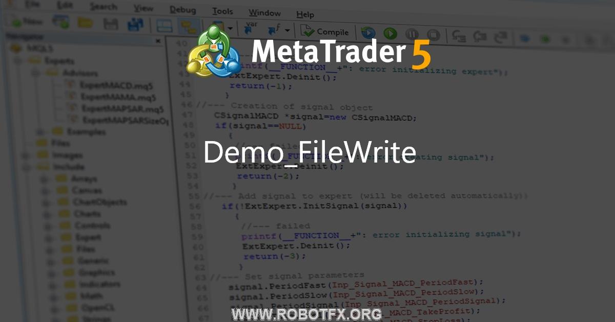 Demo_FileWrite - script for MetaTrader 5