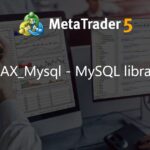 EAX_Mysql - MySQL library - library for MetaTrader 5