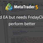 Good EA but needs FridayClose to perform better - expert for MetaTrader 4