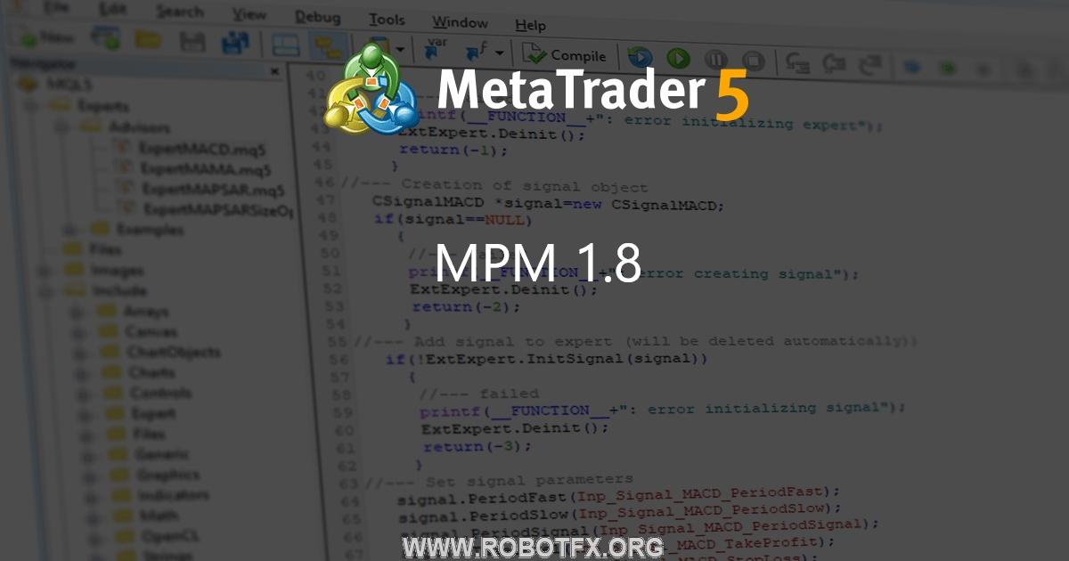 MPM 1.8 - expert for MetaTrader 4