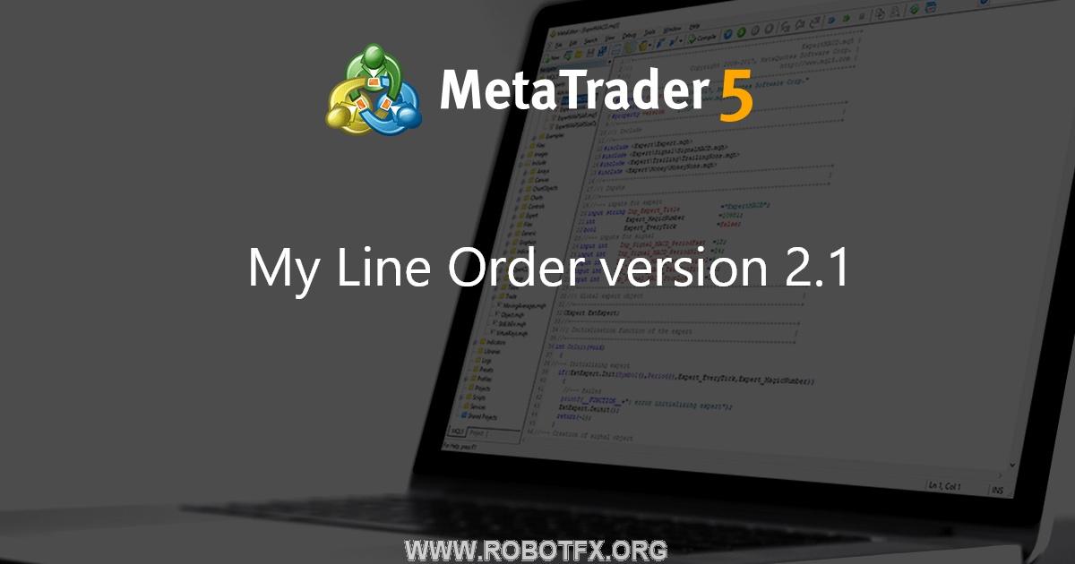 My Line Order version 2.1 - expert for MetaTrader 4