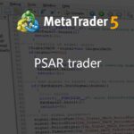 PSAR trader - expert for MetaTrader 4