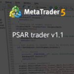 PSAR trader v1.1 - expert for MetaTrader 4