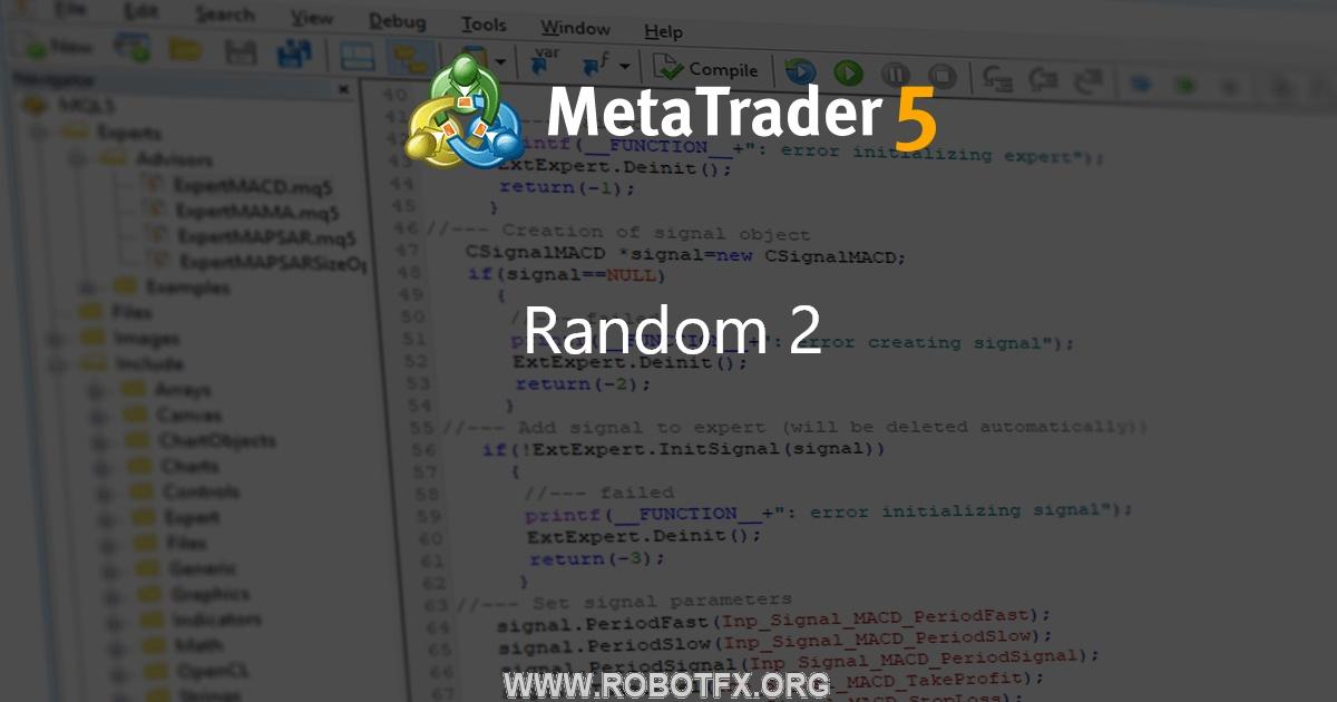 Random 2 - expert for MetaTrader 4