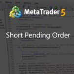 Short Pending Order - script for MetaTrader 5