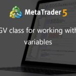 The CGV class for working with global variables - library for MetaTrader 5