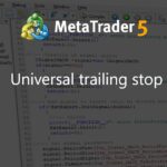 Universal trailing stop - expert for MetaTrader 4