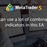 You can use a lot of combination of indicators in this EA - expert for MetaTrader 4