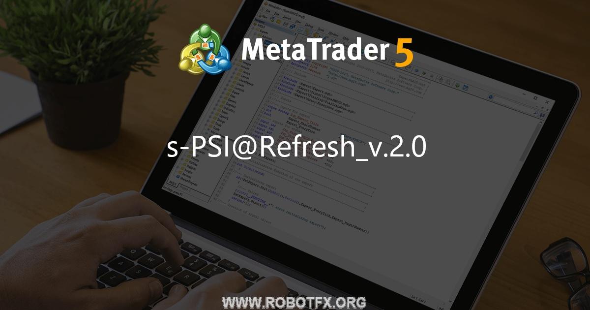 s-PSI@Refresh_v.2.0 - script for MetaTrader 4