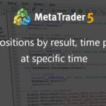 Сlose positions by result, time passed or at specific time - expert for MetaTrader 4